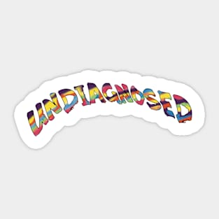 Undiagnosed Sticker